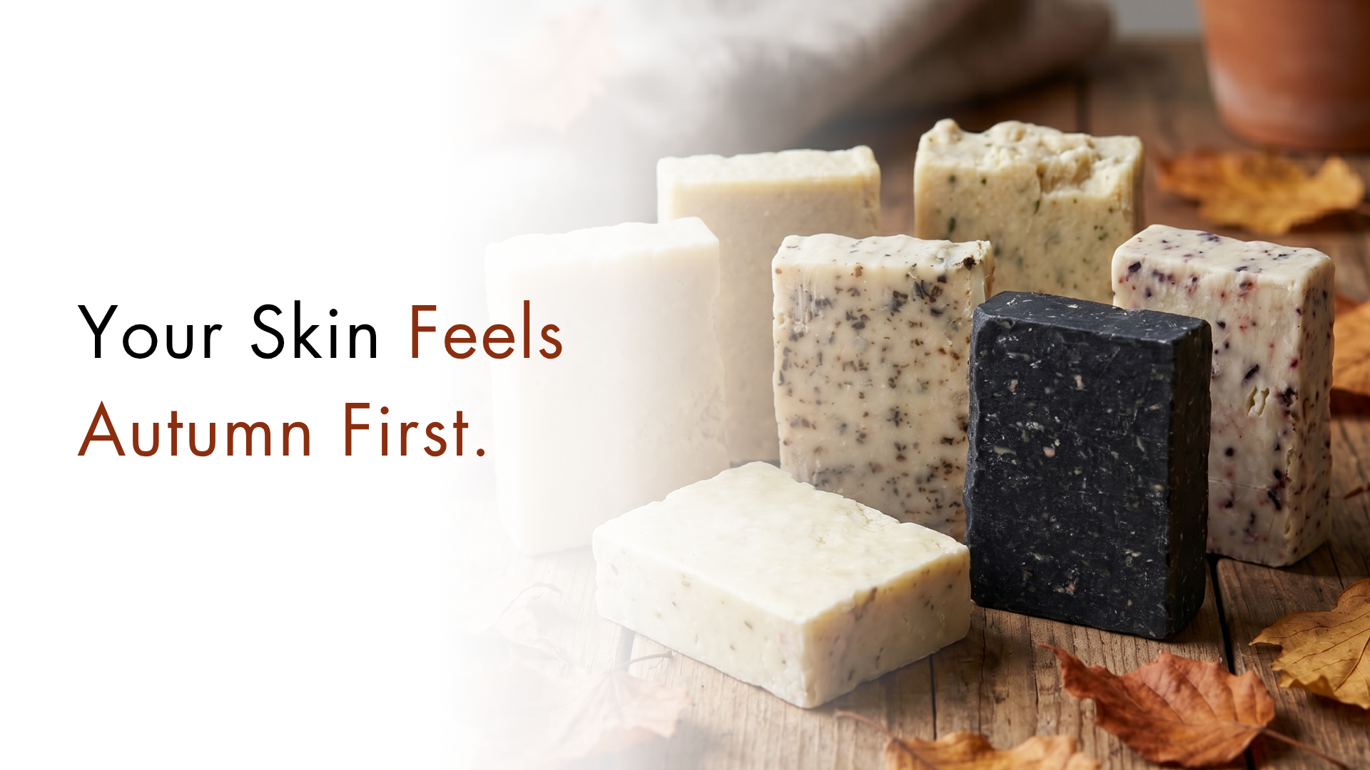 Your Skin Feels Autumn First.