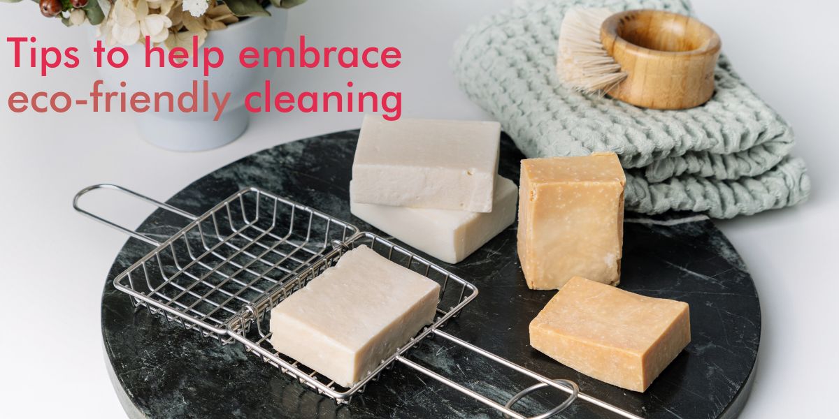 Top Tips for Eco-Friendly Home Care