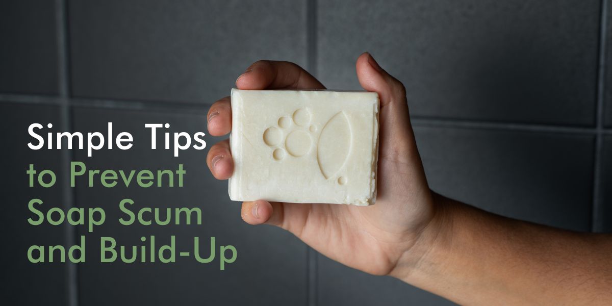 Keep Your Shower Sparkling: Simple Tips to Prevent Soap Scum and Build-Up